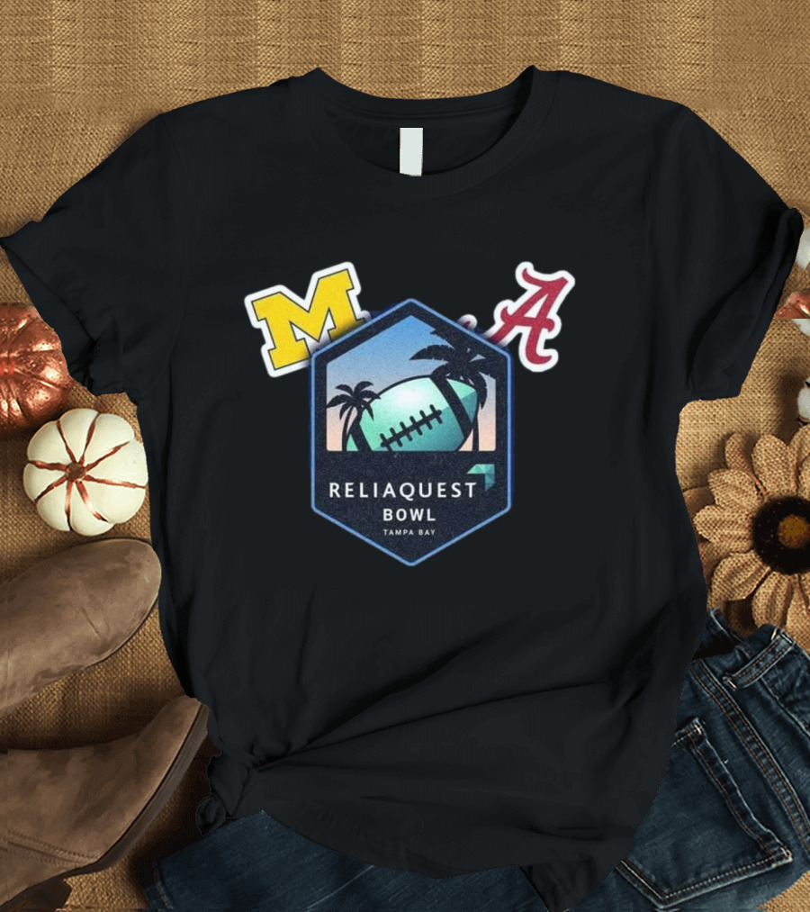 Reliaquest Bowl Michigan M Alabama A Tampa Bay Football December 31 T-Shirt