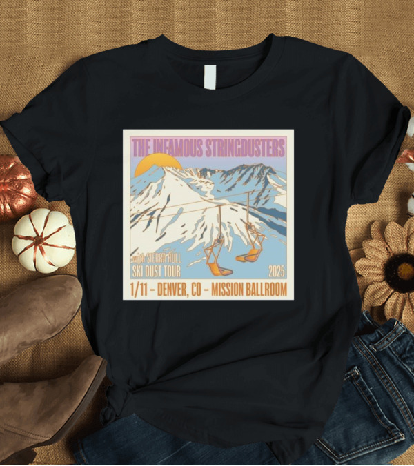 T-Shirt: The Infamous Stringdusters with Sierra Hull Ski Dust Tour 2025 1/11 Denver CO Mission Ballroom T-Shirt The Infamous Stringdusters with Sierra Hull Ski Dust Tour 2025 1/11 Denver CO Mission Ballroom T-Shirt