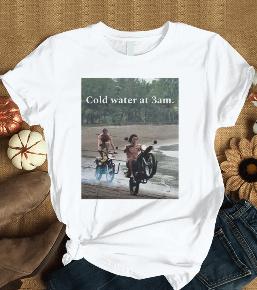 Cold Water at 3am Motorcycles on Beach Front Wheel Lift T-Shirt
