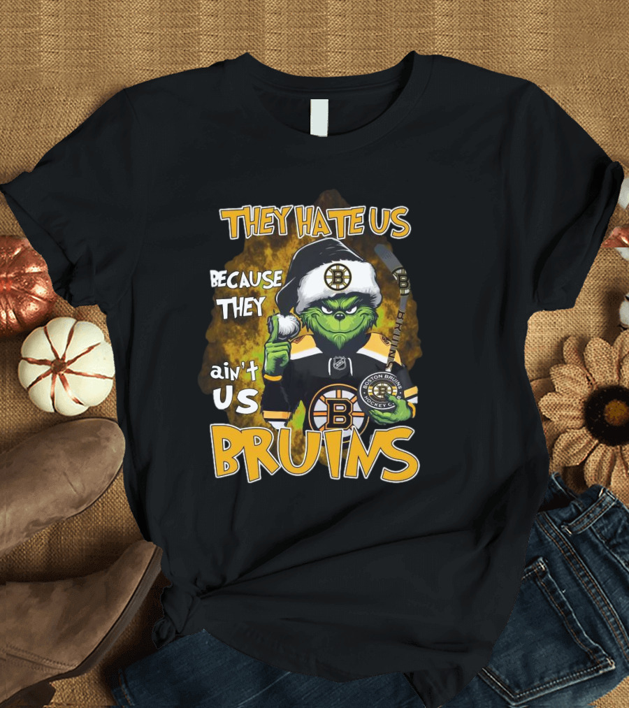 Boston Bruins Grinch They Hate Us Because They Ain’t Us Christmas Holidays T-Shirt