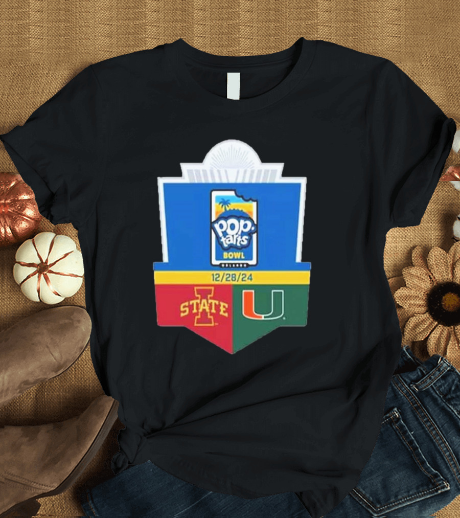 Pop Tarts Bowl 2024 Iowa State Cyclones vs Miami Hurricanes 12/28/24 College Football Merchandise T-Shirt