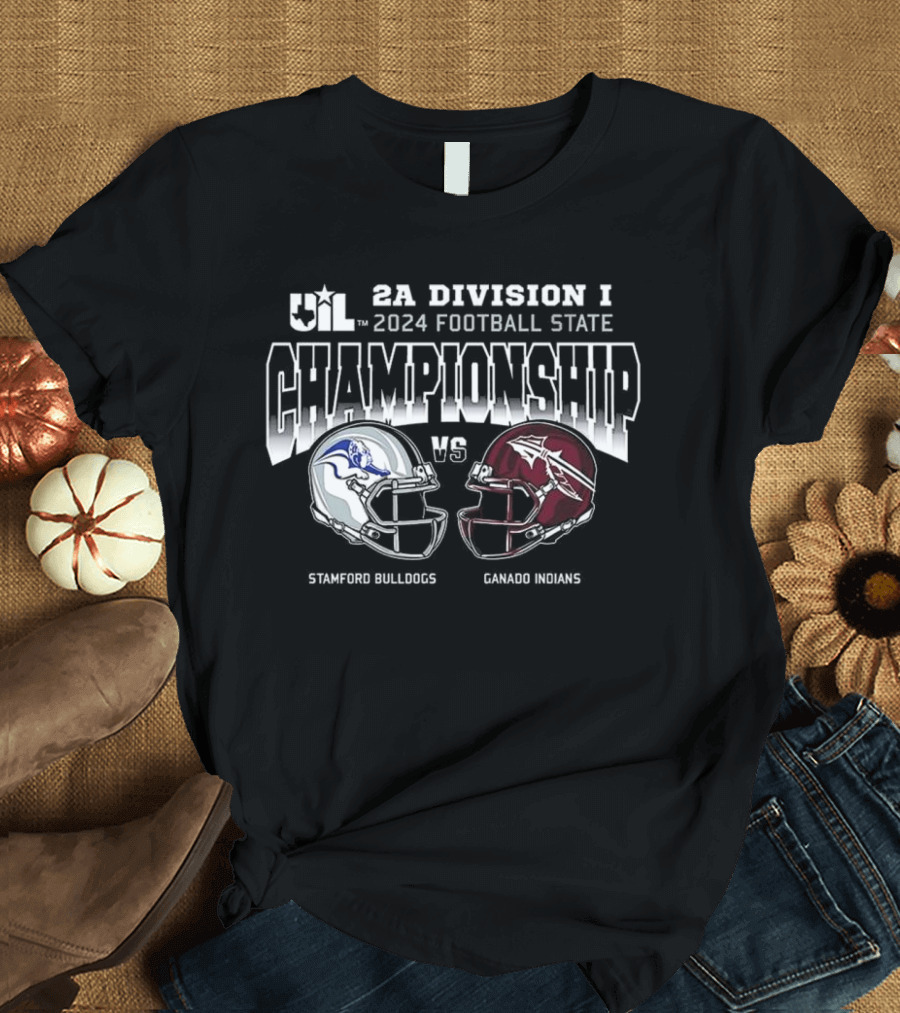 UIL 2A Division I 2024 Football State Championship Stamford Bulldogs vs Ganado Indians T-Shirt