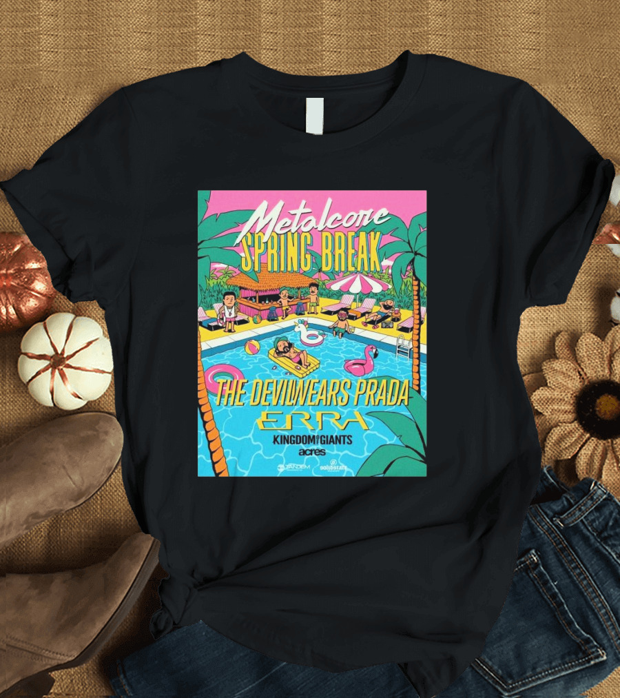 Metalcore Spring Break Tour 2025 The Devil Wears Prada ERRA Kingdom of Giants Acres T-Shirt