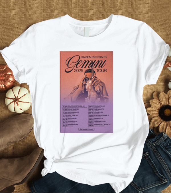 T-Shirt: Damien Escobar Gemini Tour 2025 Concert Dates and Locations T-Shirt Damien Escobar Gemini Tour 2025 Concert Dates and Locations T-Shirt