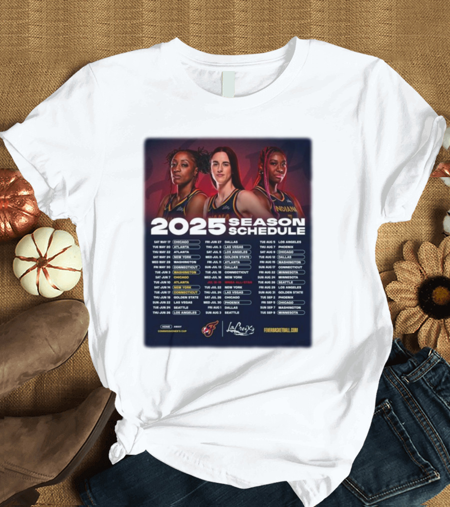 2025 Indiana Fever Season Schedule Matchups Featuring WNBA Teams T-Shirt