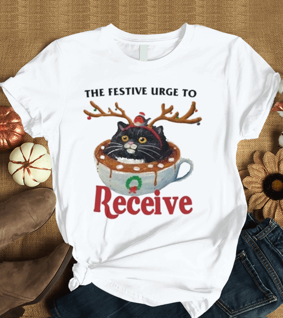 The Festive Urge To Receive Cat with Antlers in Christmas Cup T-Shirt