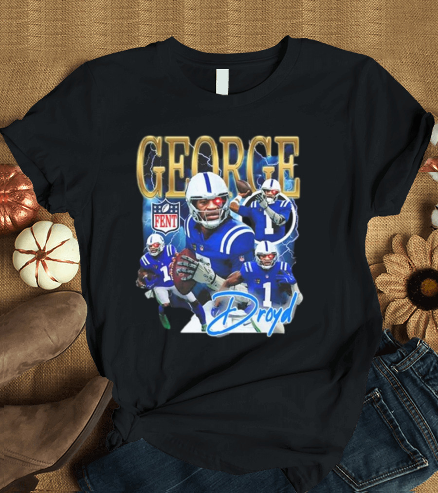 George Droyd FENT Football Rookie Card Colts Quarterback T-Shirt