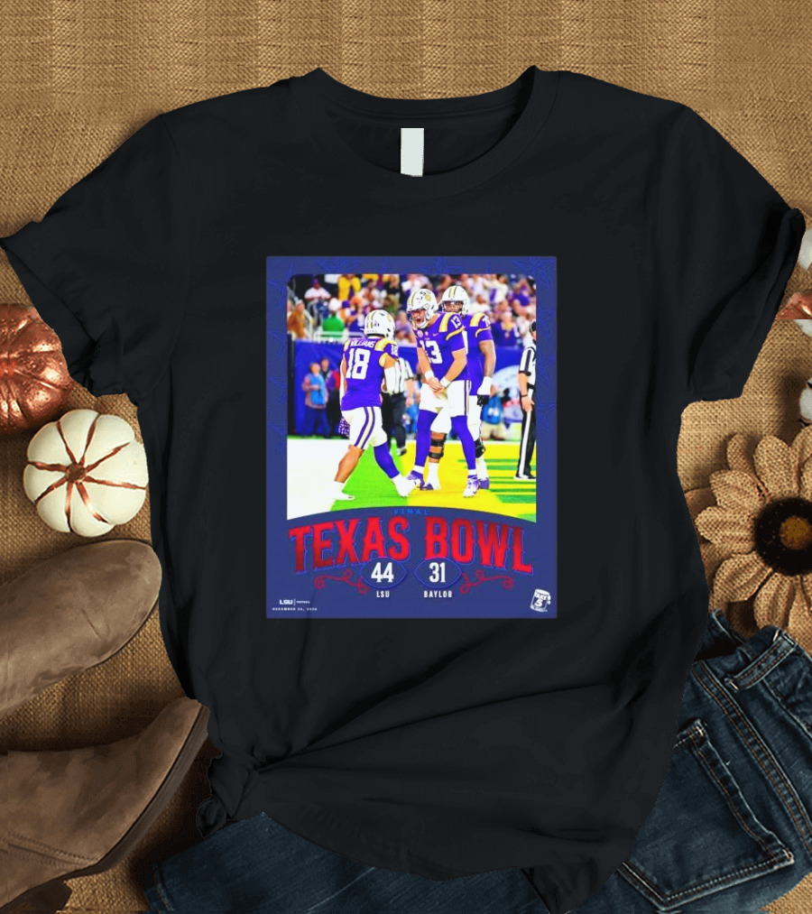 Texas Bowl LSU Tigers 44-31 Victory Over Baylor December 12, 2026 T-Shirt