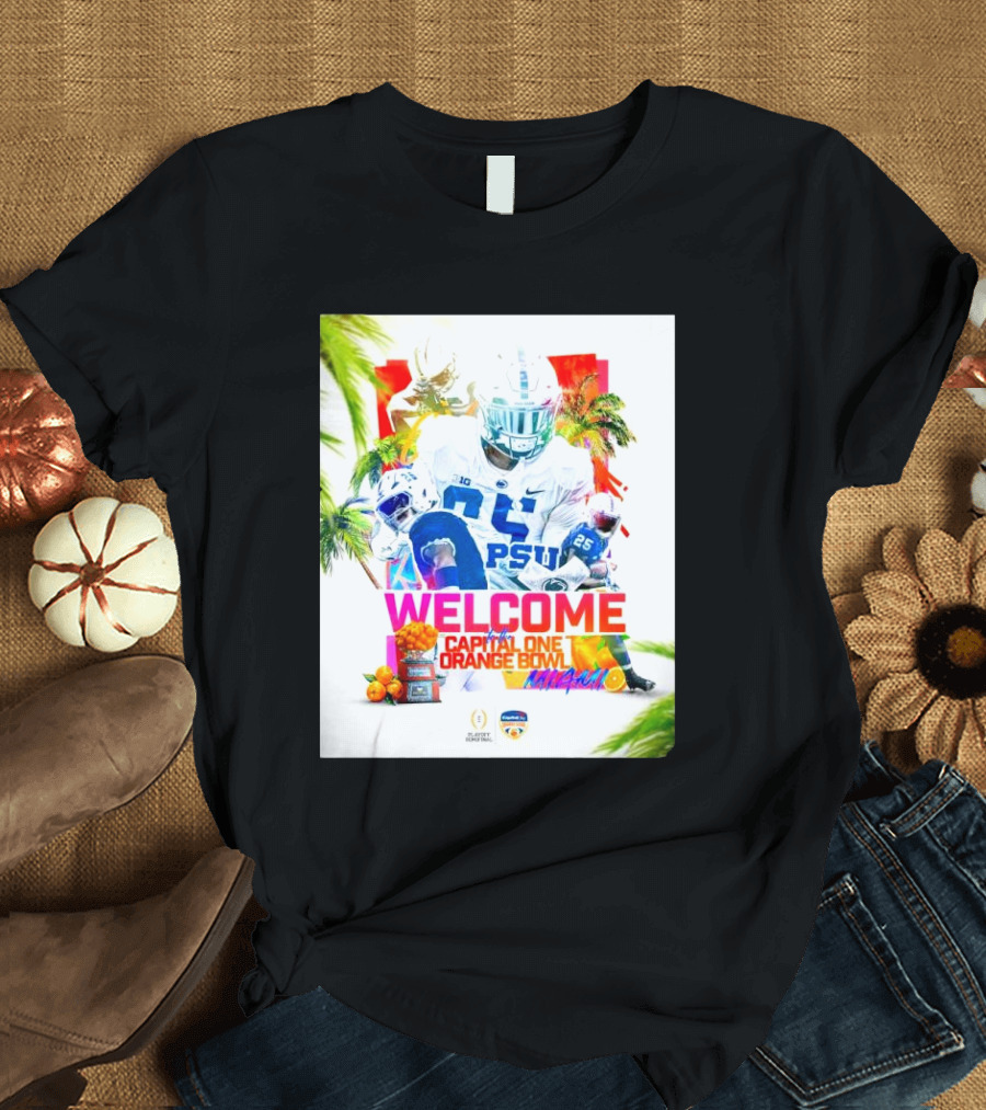 WELCOME PSUS NITTANY LIONS CAPITAL ONE ORANGE BOWL MIAMI T-Shirt