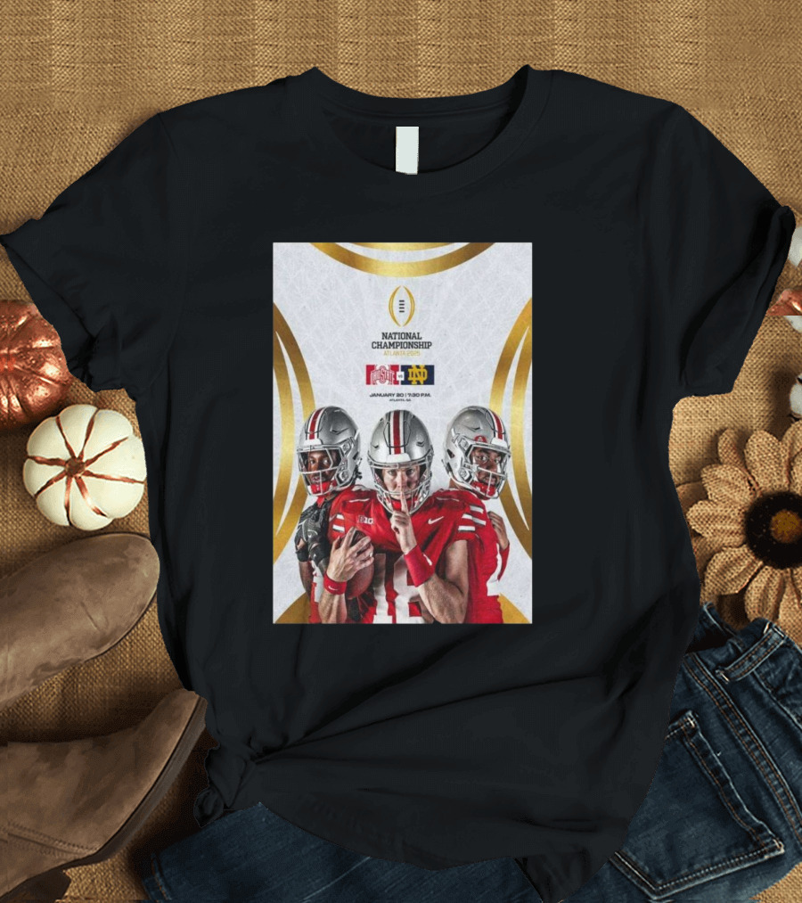 National Championship January 20 2025 Atlanta Ohio State vs Notre Dame Football Matchup T-Shirt
