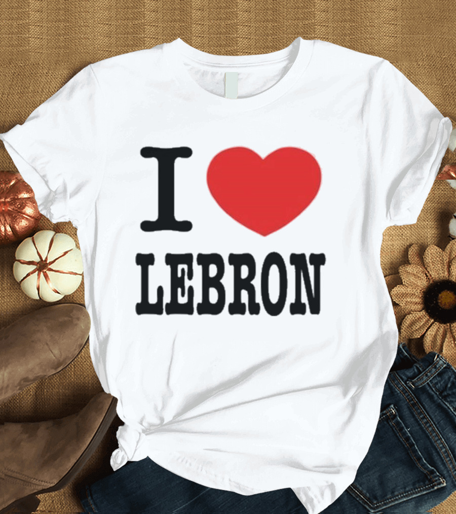 I Love LeBron Heart T-Shirt