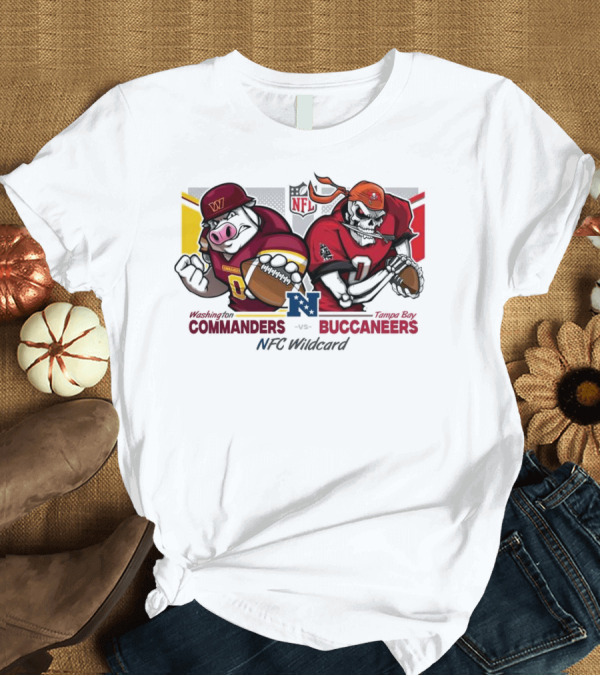 T-Shirt: Washington Commanders vs Tampa Bay Buccaneers NFC Wildcard NFL Showdown T-Shirt Washington Commanders vs Tampa Bay Buccaneers NFC Wildcard NFL Showdown T-Shirt