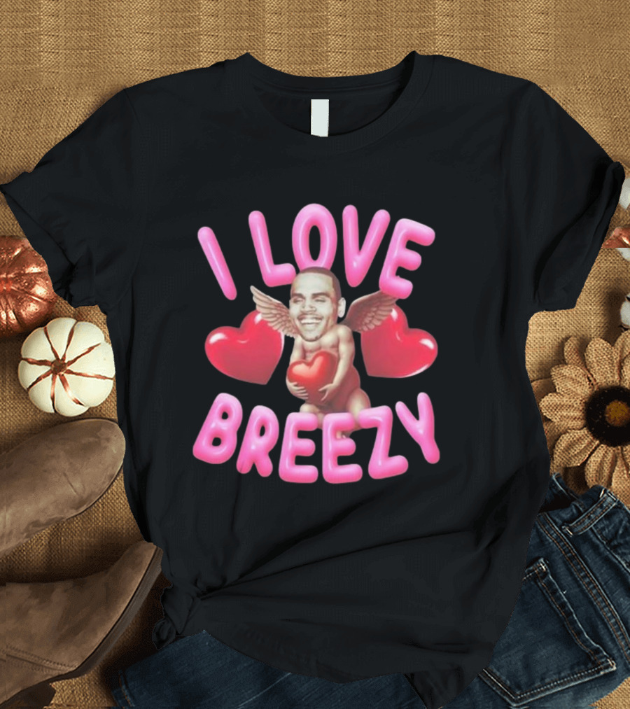 Chris Brown I Love Breezy Cupid Hearts T-Shirt