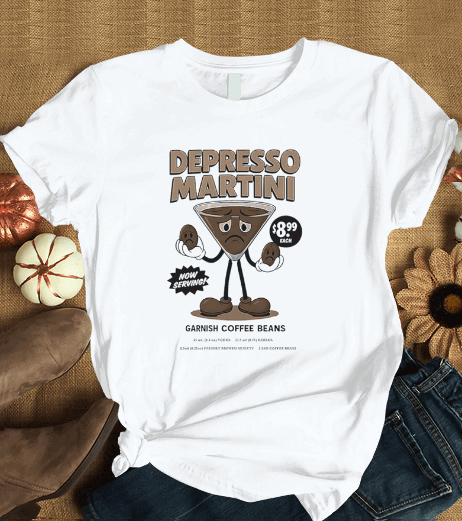 Depresso Martini Garnish Coffee Beans Cartoon Sad Face T-Shirt