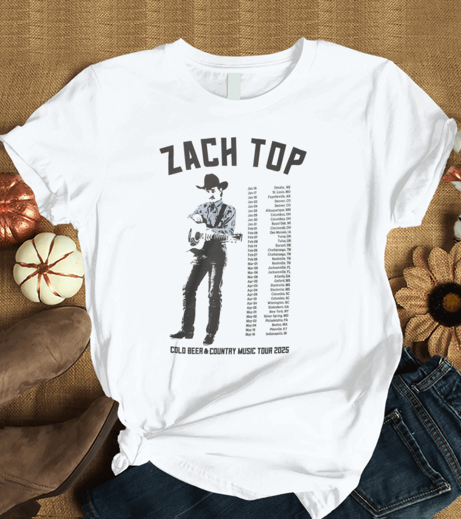 Zach Top Cold Beer & Country Music Tour 2025 Cowboy Concert Dates T-Shirt