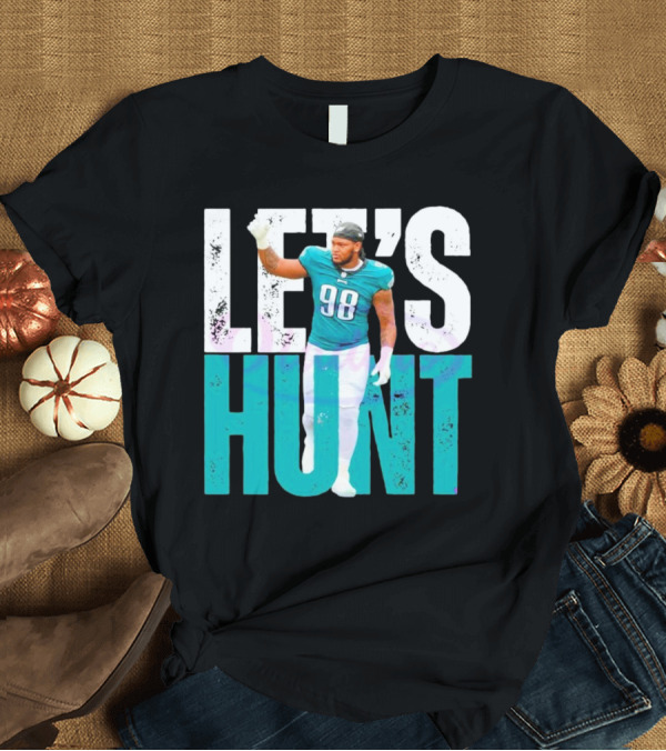 T-Shirt: Let's Hunt Eagles Jalen Carter 98 Super Bowl LIX T-Shirt Let's Hunt Eagles Jalen Carter 98 Super Bowl LIX T-Shirt