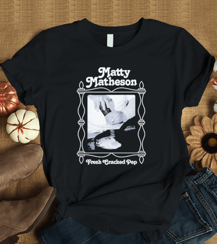 Matty Matheson Fresh Cracked Pep T-Shirt