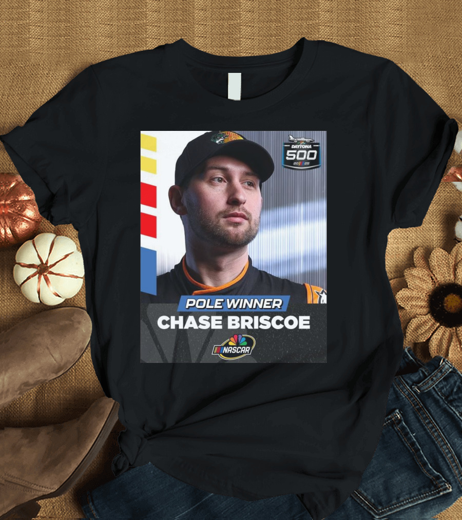 NASCAR Pole Winner Chase Briscoe Daytona 500 2025 T-Shirt