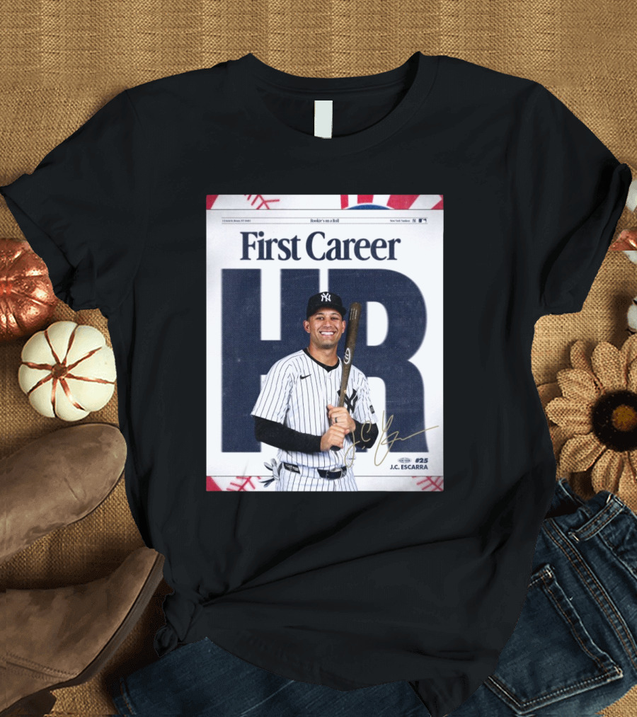 New York Yankees J.C. Escarra First Career HR Rookie’s On A Roll Signature T-Shirt