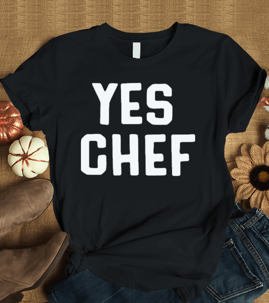 Nice Yes Chef T-Shirt
