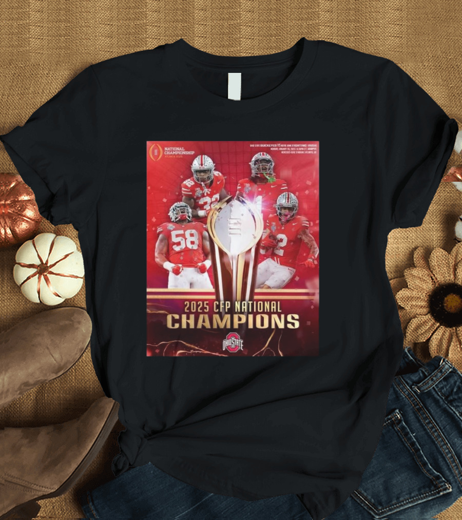 2025 CFP National Champions Ohio State Buckeyes vs Notre Dame Fighting Irish National Championship Atlanta T-Shirt
