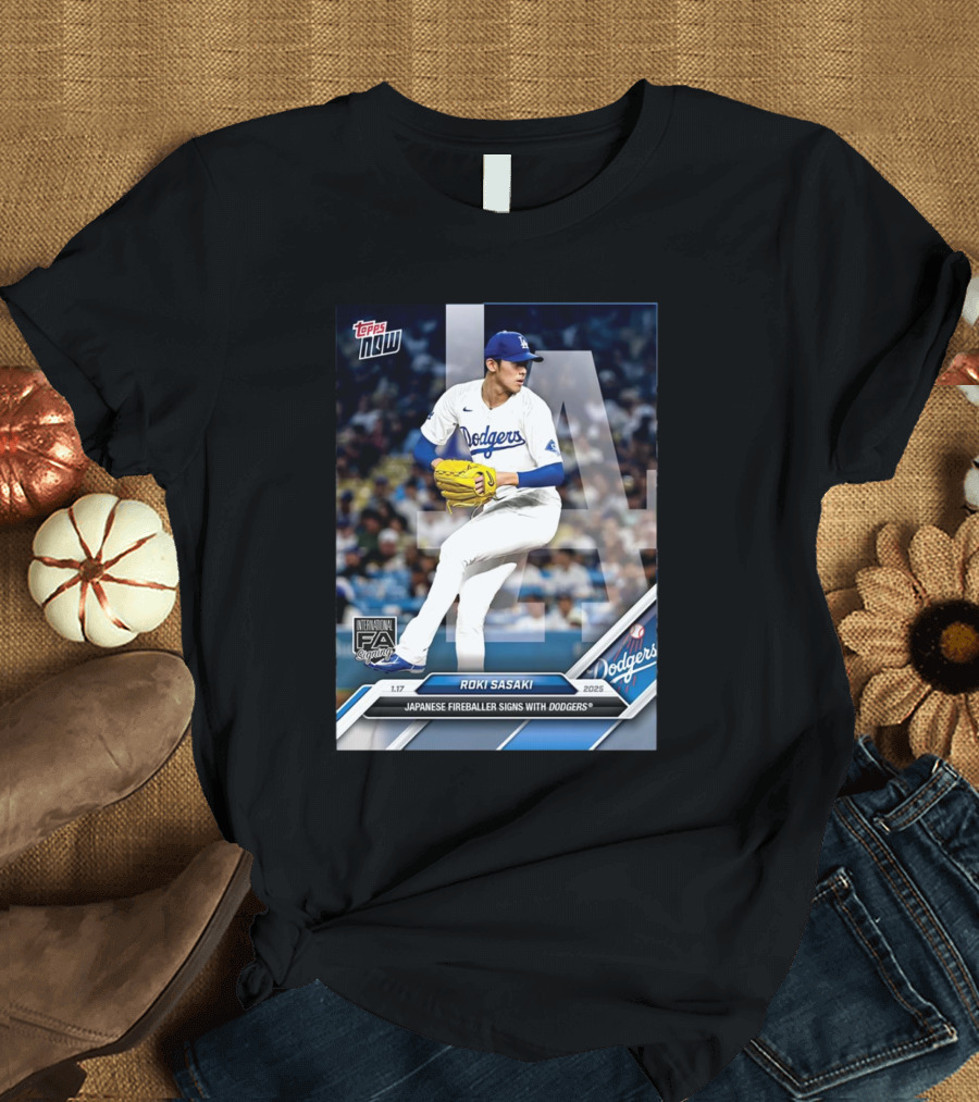 Topps Now Roki Sasaki 2025 International FA Signing Dodgers T-Shirt
