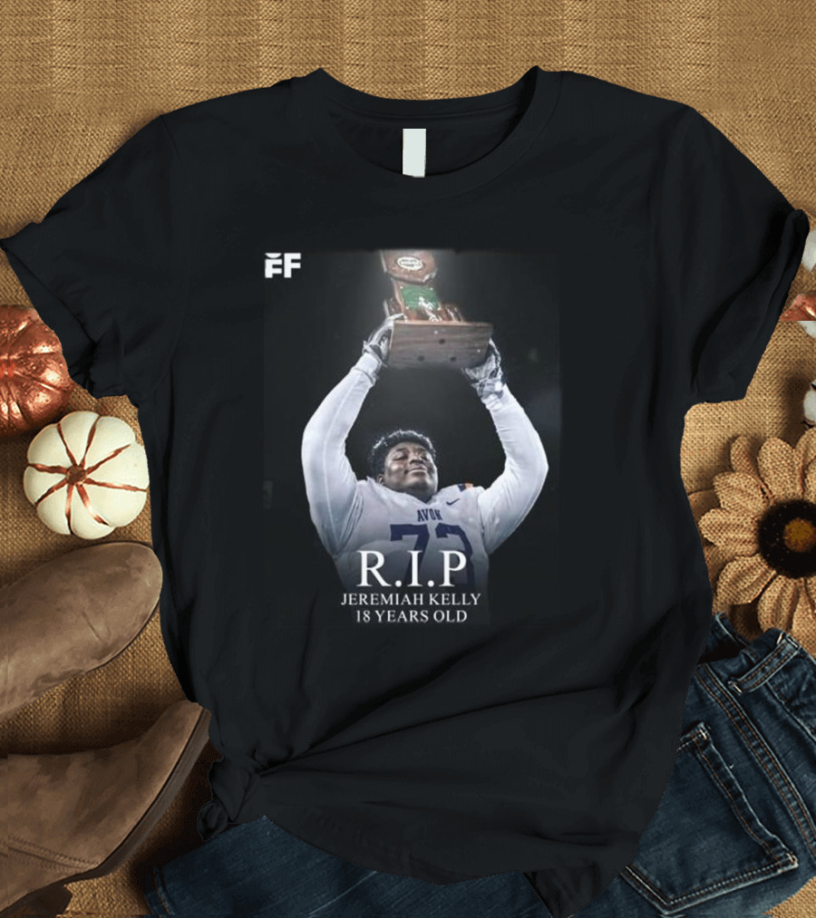 R.I.P Jeremiah Kelly 18 Years Old Avon Trophy Tribute T-Shirt