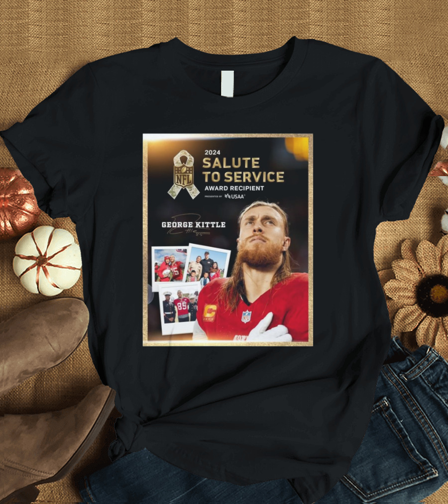 San Francisco 49ers George Kittle NFL 2024 Salute to Service Award Recipient Signature T-Shirt