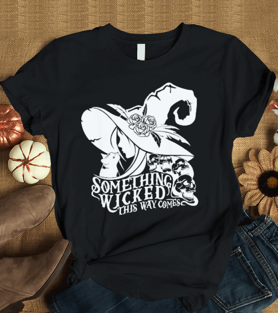 Something Wicked This Way Comes Proud Member Witch Club Halloween Magic Skull Hat T-Shirt