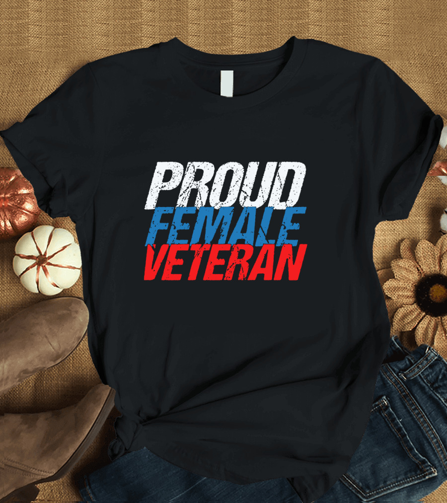 PROUD FEMALE VETERAN White Blue T-Shirt