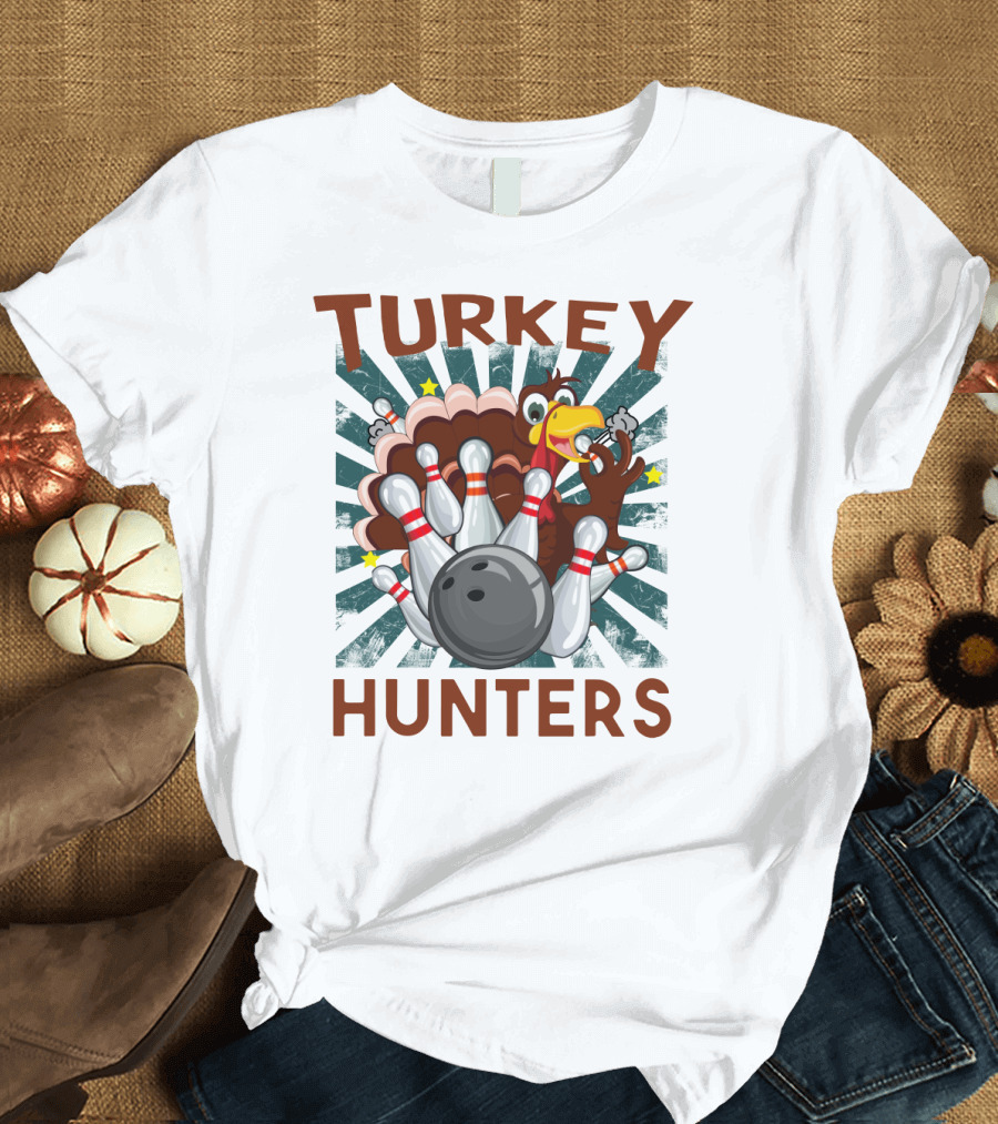 Turkey Bowling Pins Hunters Strikes T-Shirt