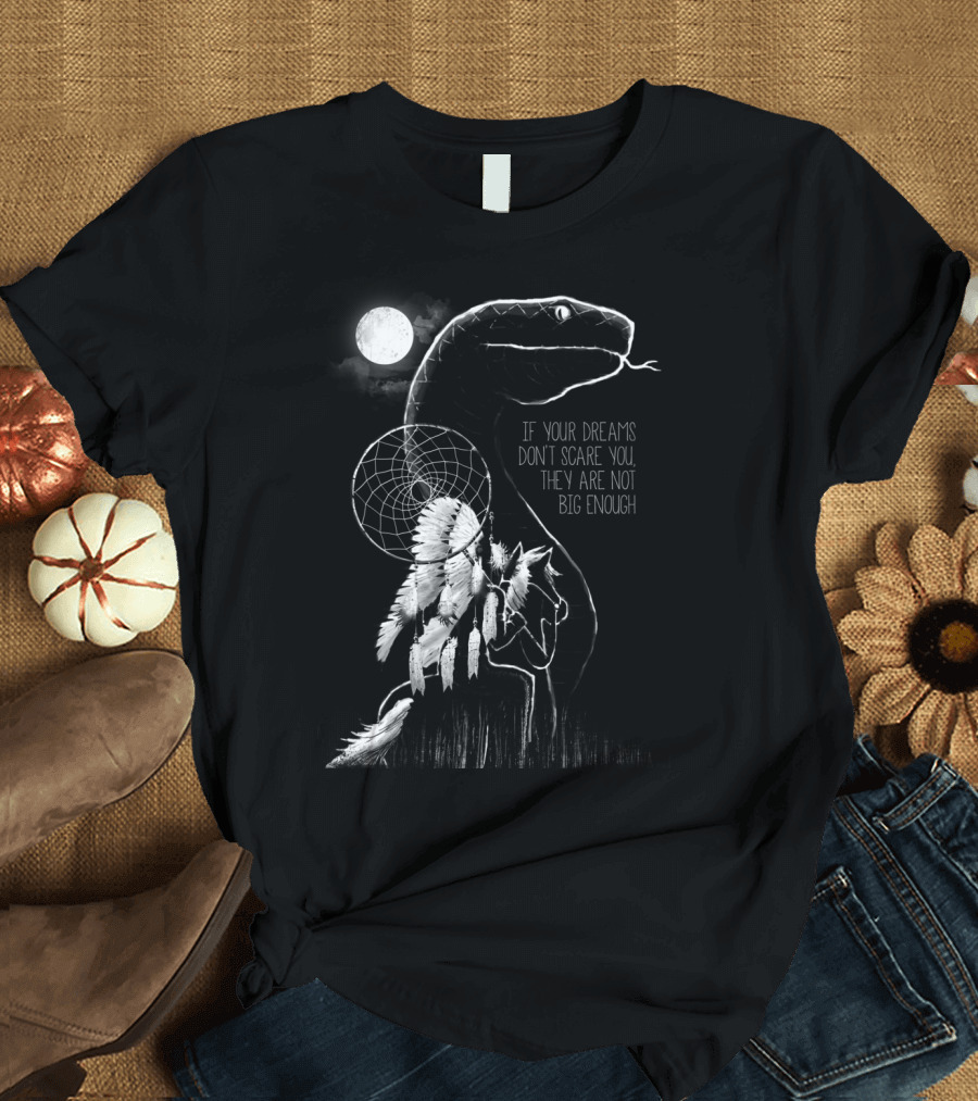 IF YOUR DREAMS DON'T SCARE YOU MOON DREAMCATCHER SNAKE狼狼 Biker Wolf IN Forest T-Shirt