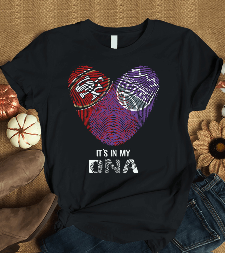 49Ers Sacramento Kings Heart Fingerprint It's In My DNA T-Shirt