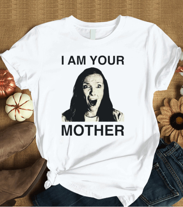 T-Shirt: I AM YOUR MOTHER Scream Face T-Shirt I AM YOUR MOTHER Scream Face T-Shirt