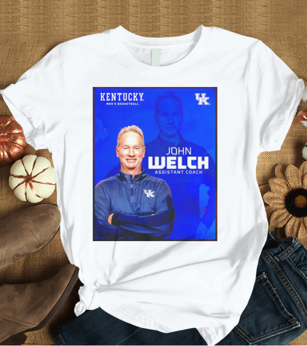 T-Shirt: Kentucky Men's Basketball John Welch Assistant Coach UK T-Shirt Kentucky Men's Basketball John Welch Assistant Coach UK T-Shirt