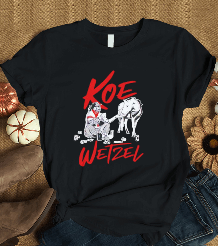 Koe Wetzel Feeding Horse Surrounded by Cans T-Shirt