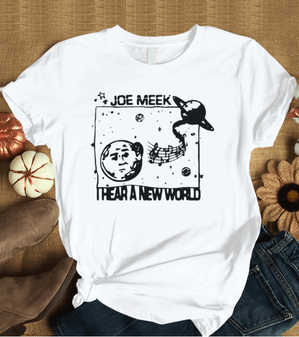 T-Shirt: Joe Meek I Hear a New World Moon and Saturn Music Notes Space T-Shirt Joe Meek I Hear a New World Moon and Saturn Music Notes Space T-Shirt