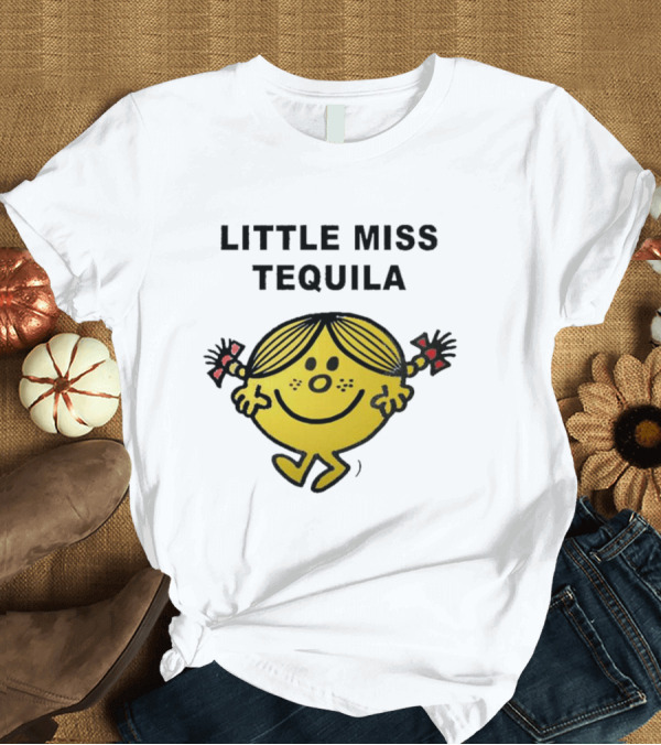 T-Shirt: Little Miss Tequila Fun Character T-Shirt Little Miss Tequila Fun Character T-Shirt