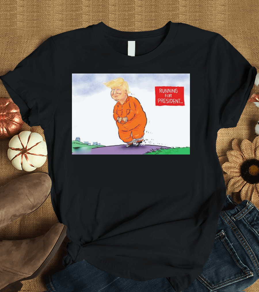 Trump Running for President in Prison Attire T-Shirt