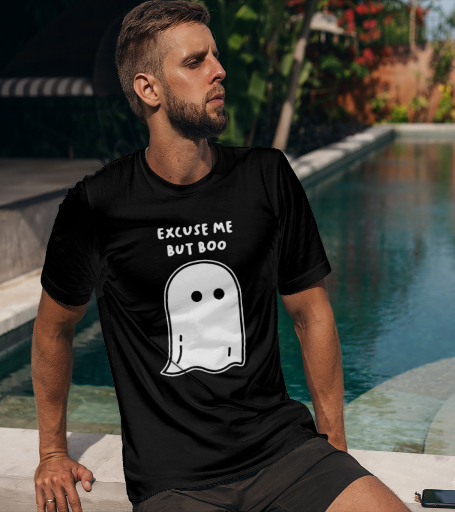 Excuse Me But Boo Ghost T-Shirt