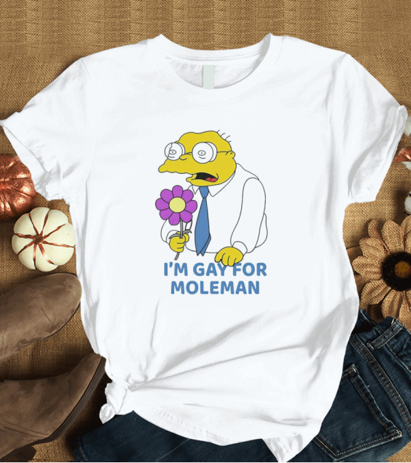T-Shirt: I'm Gay for Moleman Holding Purple Flower T-Shirt I'm Gay for Moleman Holding Purple Flower T-Shirt