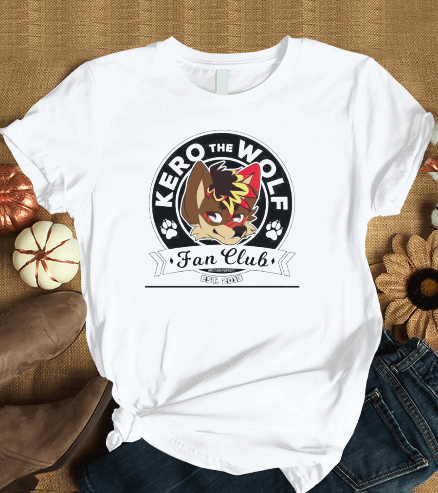 Kero the Wolf Fan Club Est. 2013 T-Shirt