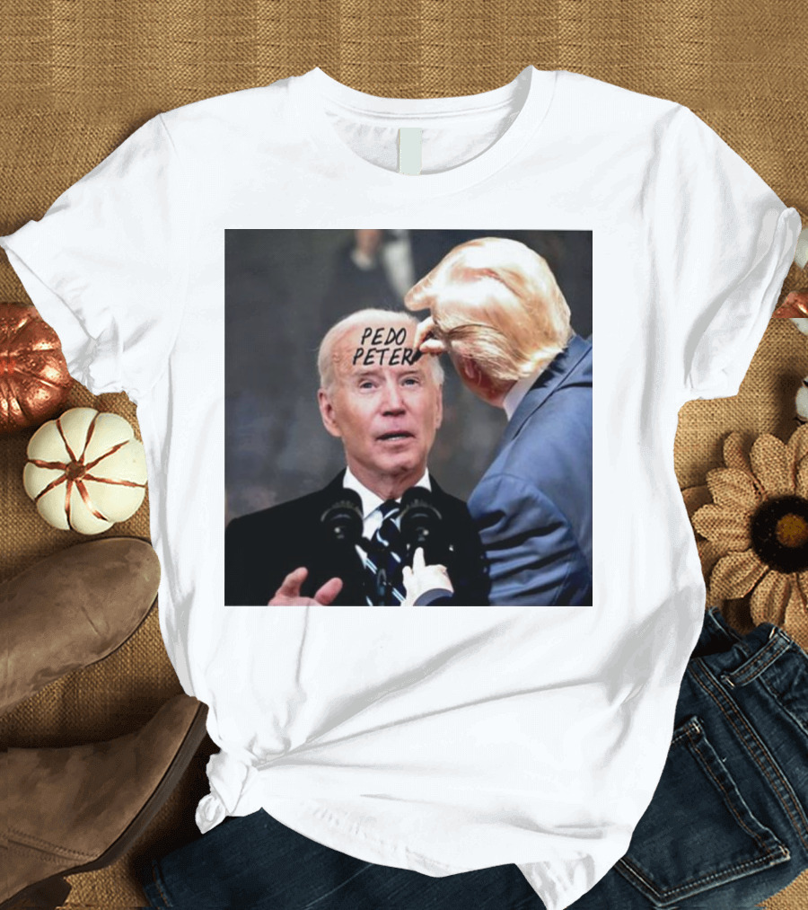 Trump Writes Pedo Peter on Biden's Forehead Image T-Shirt