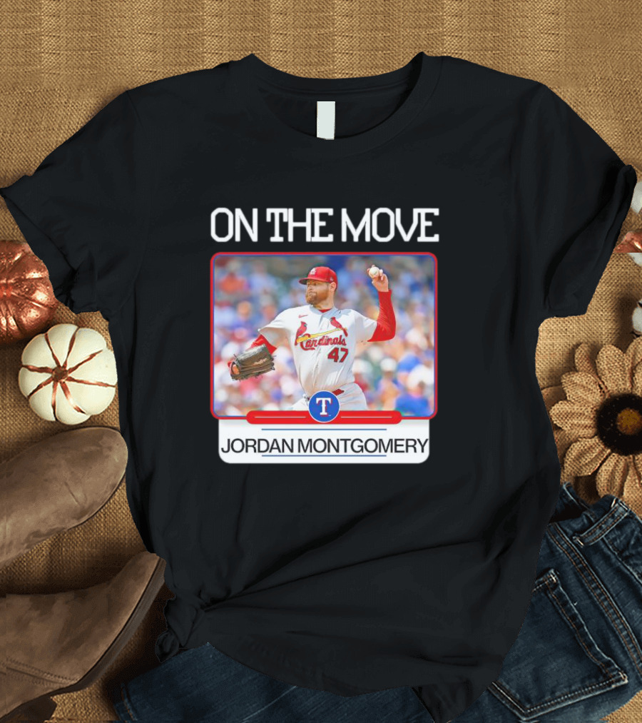 Jordan Montgomery On the Move Cardinals 47 T-Shirt