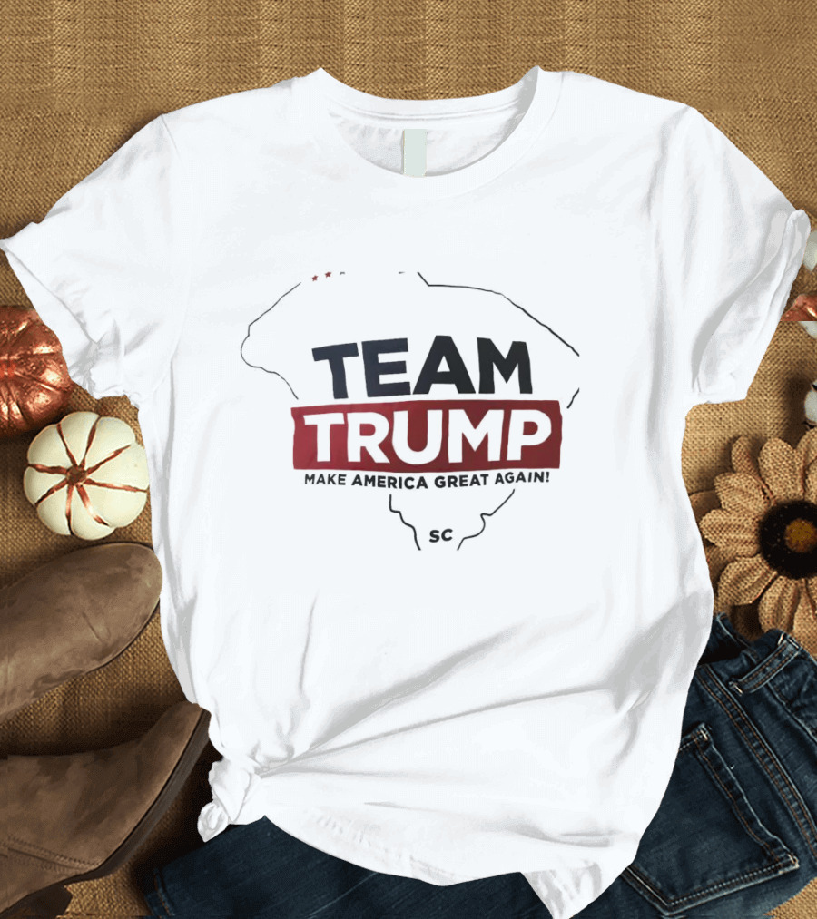 South Carolina Team Trump Make America Great Again SC T-Shirt