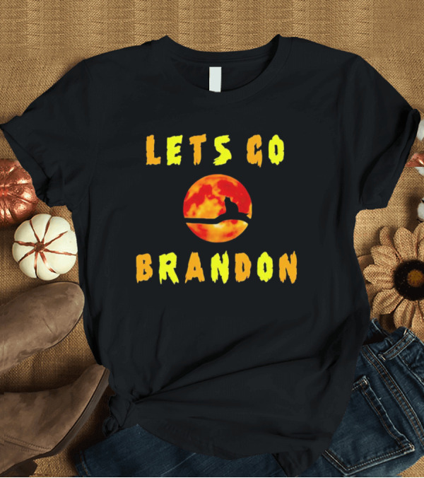 T-Shirt: Lets Go Brandon Cat Halloween Moon T-Shirt Lets Go Brandon Cat Halloween Moon T-Shirt