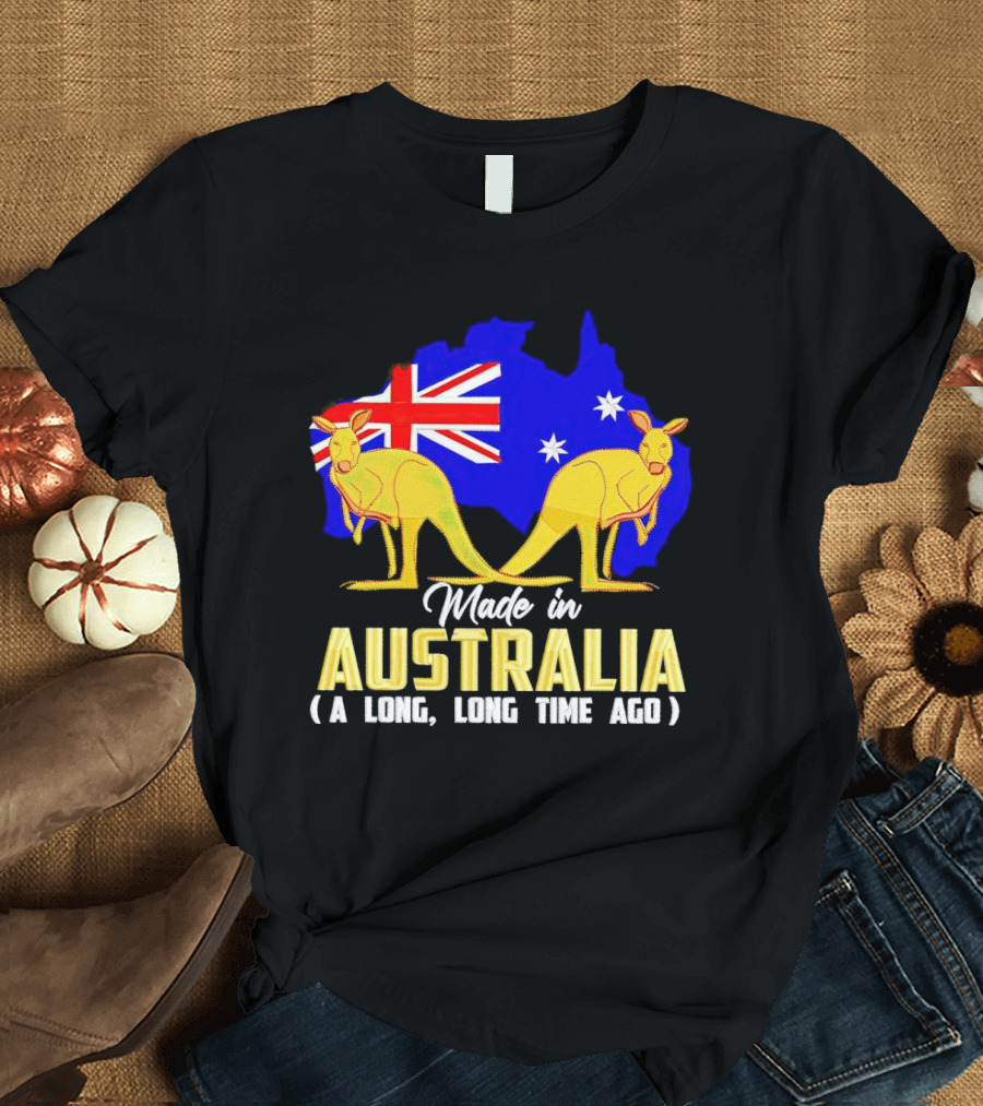 Made in Australia with Kangaroos and Australian Flag (A Long, Long Time Ago) T-Shirt