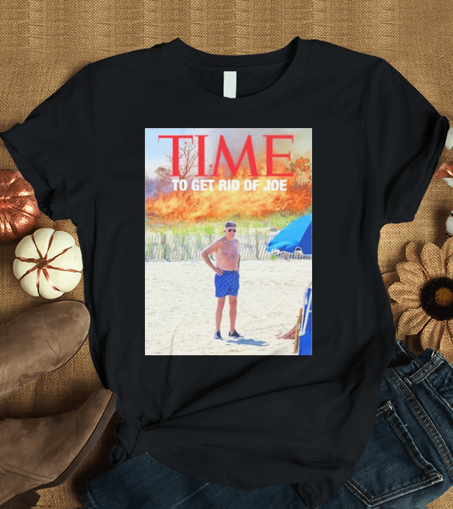 TIME To Get Rid Of Joe Il Donaldo Trumpo T-Shirt