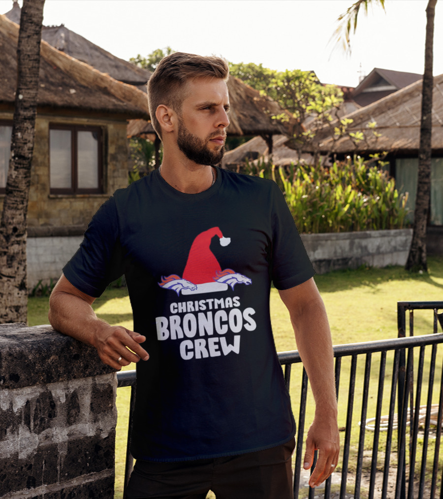 Christmas Broncos Crew Santa Hat T-Shirt