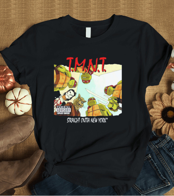 T-Shirt: TMNT Parental Advisory Explicit Content Straight Outta New York T-Shirt TMNT Parental Advisory Explicit Content Straight Outta New York T-Shirt
